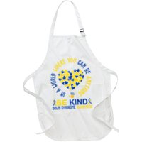 In A World Where You Can Be Anything Be Kind Down Syndrome Apron