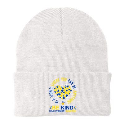 In A World Where You Can Be Anything Be Kind Down Syndrome Beanie