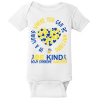 In A World Where You Can Be Anything Be Kind Down Syndrome Baby Bodysuit
