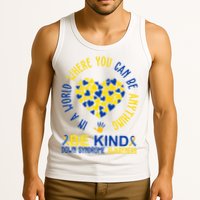 In A World Where You Can Be Anything Be Kind Down Syndrome Tank Top