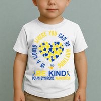 In A World Where You Can Be Anything Be Kind Down Syndrome Toddler T-Shirt
