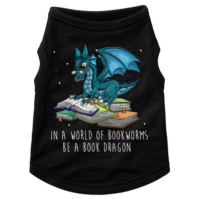 In A World Full Of Bookworms Be A Book Dragon Doggie Tank