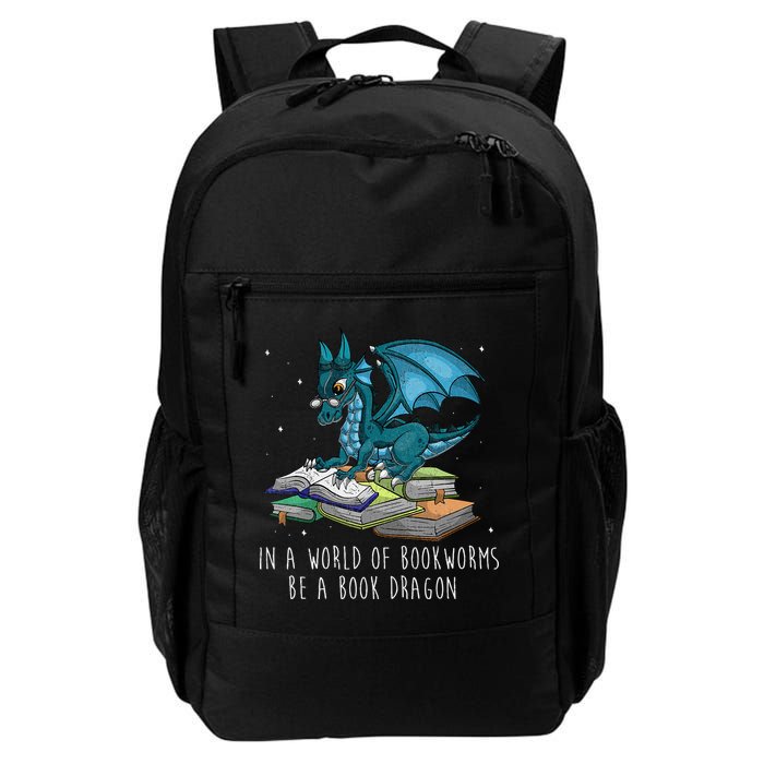 In A World Full Of Bookworms Be A Book Dragon Backpack