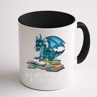 In A World Full Of Bookworms Be A Book Dragon Mug