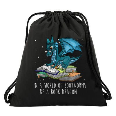 In A World Full Of Bookworms Be A Book Dragon Drawstring Bag