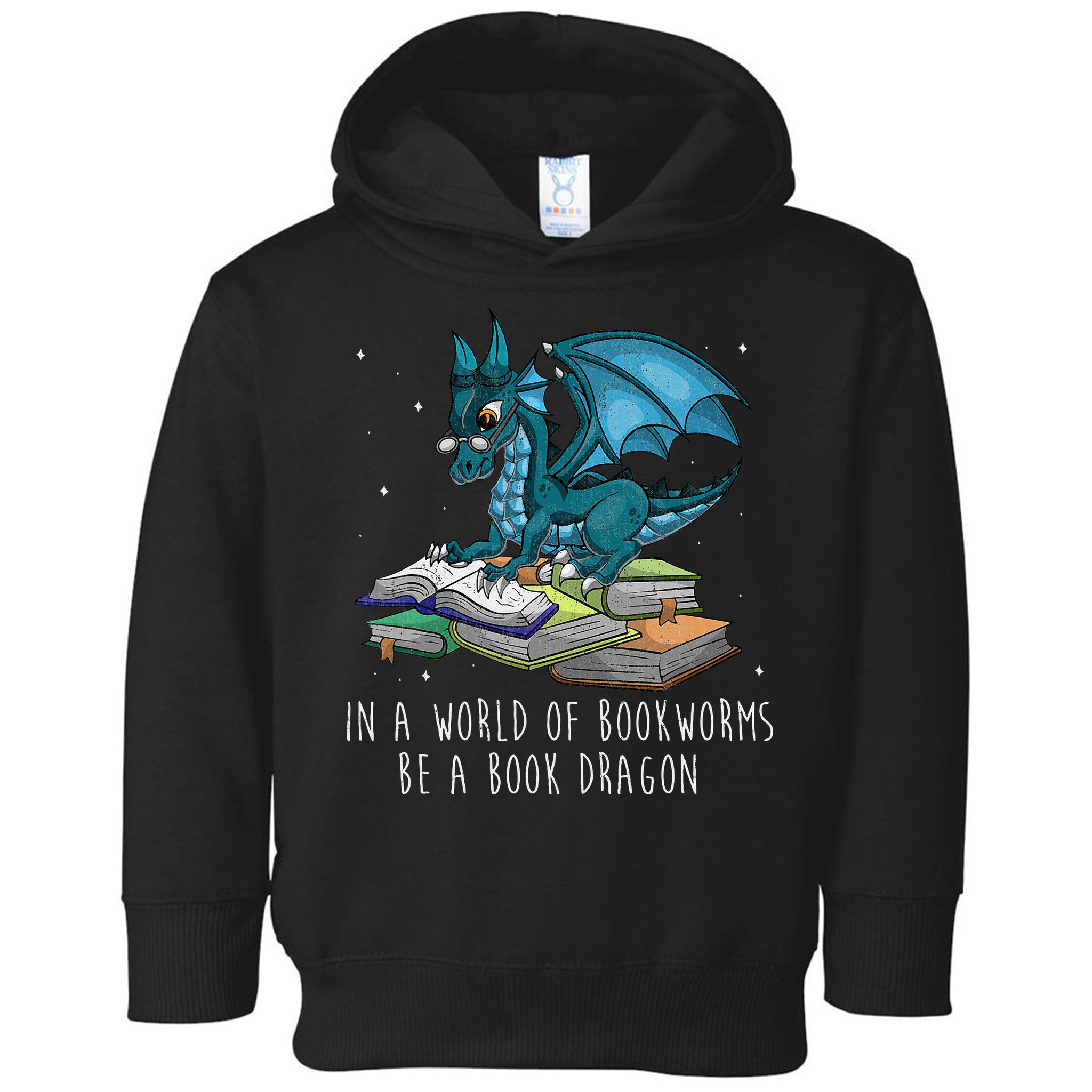In A World Full Of Bookworms Be A Book Dragon Toddler Hoodie