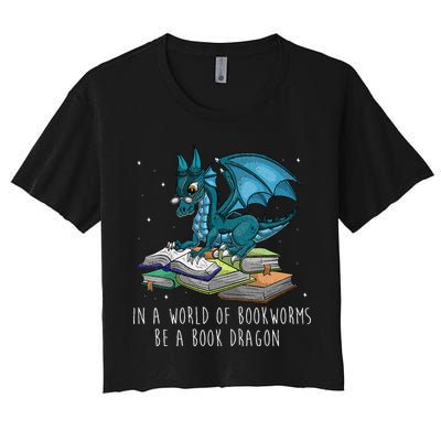 In A World Full Of Bookworms Be A Book Dragon Women's Crop Top Tee