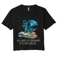 In A World Full Of Bookworms Be A Book Dragon Women's Crop Top Tee