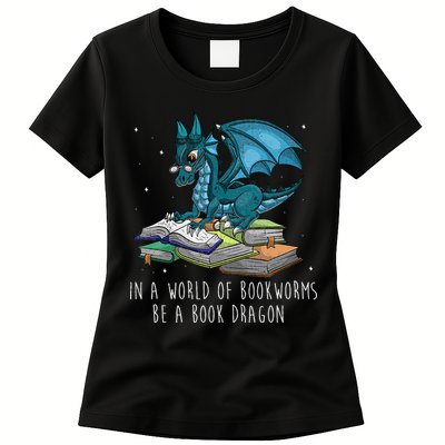 In A World Full Of Bookworms Be A Book Dragon Womens T-Shirt
