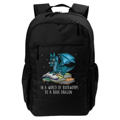 In A World Full Of Bookworms Be A Book Dragon Backpack