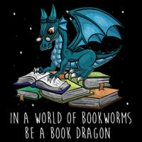 In A World Full Of Bookworms Be A Book Dragon Backpack