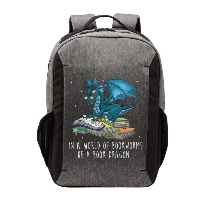 In A World Full Of Bookworms Be A Book Dragon Vector Backpack