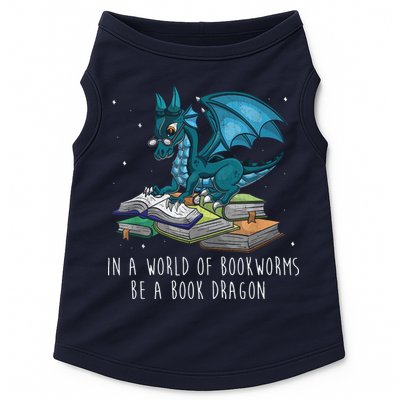 In A World Full Of Bookworms Be A Book Dragon Doggie Tank