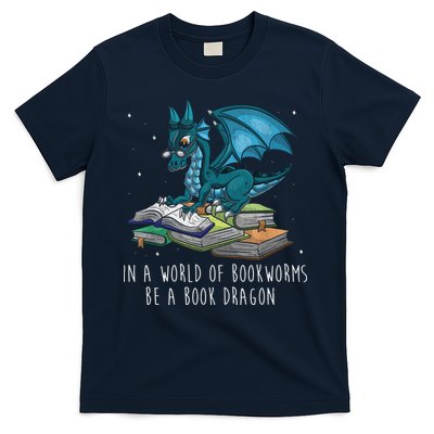 In A World Full Of Bookworms Be A Book Dragon T-Shirt
