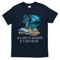 In A World Full Of Bookworms Be A Book Dragon T-Shirt