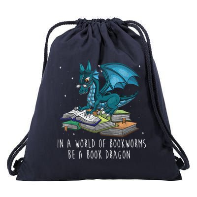 In A World Full Of Bookworms Be A Book Dragon Drawstring Bag