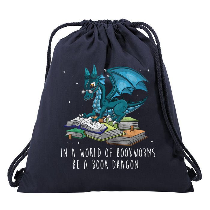 In A World Full Of Bookworms Be A Book Dragon Drawstring Bag