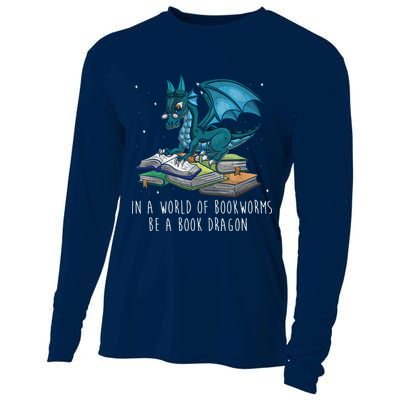 In A World Full Of Bookworms Be A Book Dragon Cooling Performance Long Sleeve Crew