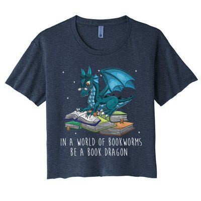 In A World Full Of Bookworms Be A Book Dragon Women's Crop Top Tee