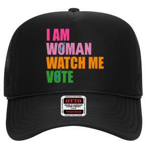 I Am Woman Watch Me Vote High Crown Mesh Back Trucker Hat