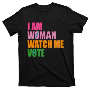 I Am Woman Watch Me Vote T-Shirt