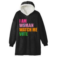 I Am Woman Watch Me Vote Hooded Wearable Blanket