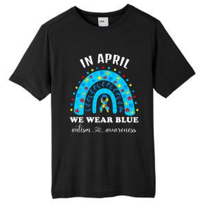 In April We Wear Blue Autism Awareness Month Blue Rainbow Great Gift Tall Fusion ChromaSoft Performance T-Shirt