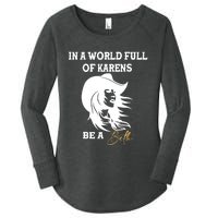 In A World Full Of Karens Be A Beth Funny Beth Lovers Women's Perfect Tri Tunic Long Sleeve Shirt