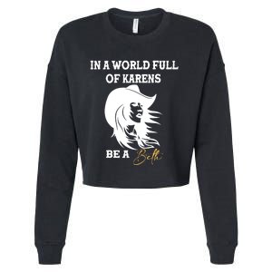 In A World Full Of Karens Be A Beth Funny Beth Lovers Cropped Pullover Crew