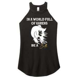 In A World Full Of Karens Be A Beth Funny Beth Lovers Women's Perfect Tri Rocker Tank