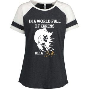 In A World Full Of Karens Be A Beth Funny Beth Lovers Enza Ladies Jersey Colorblock Tee