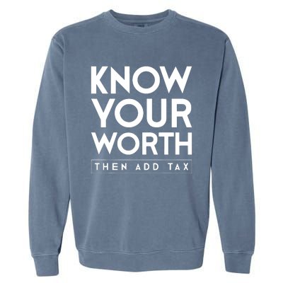 Its Accrual World Funny And Clever Accounting CPA Garment-Dyed Sweatshirt