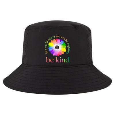 In a world where you can be anything be kind gift  Cool Comfort Performance Bucket Hat