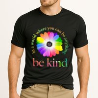 In a world where you can be anything be kind gift  Performance Shirt