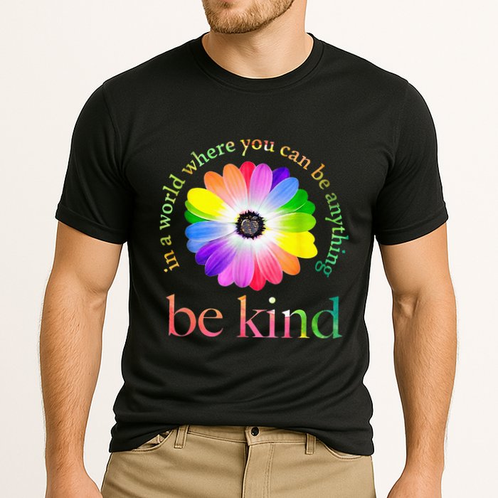 In a world where you can be anything be kind gift  Performance Shirt