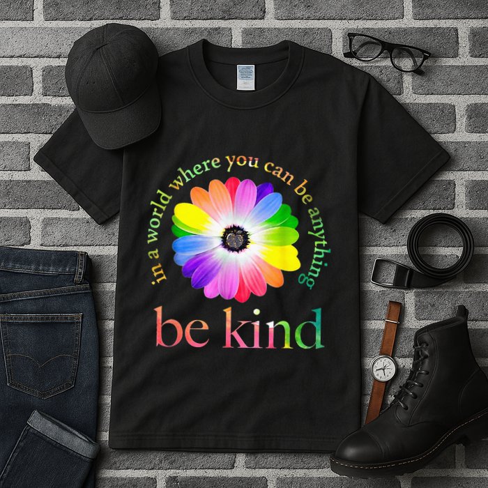In a world where you can be anything be kind gift  Tall T-Shirt