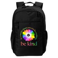 In a world where you can be anything be kind gift  Backpack