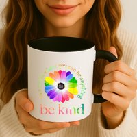 In a world where you can be anything be kind gift  Mug