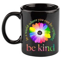 In a world where you can be anything be kind gift  11oz C Handle Ceramic Mug
