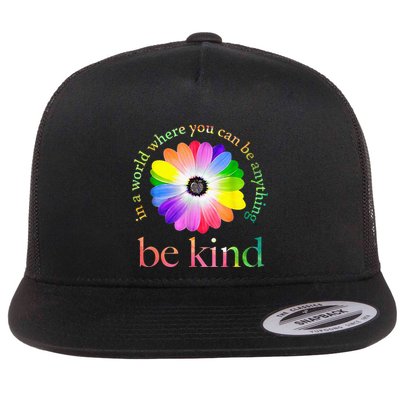 In a world where you can be anything be kind gift  Flatbill Hat