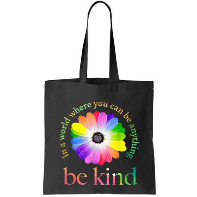 In a world where you can be anything be kind gift  Bag