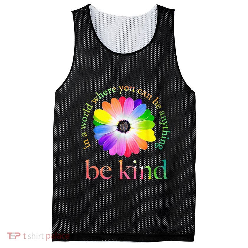 In a world where you can be anything be kind gift  Mesh Reversible Basketball Jersey Tank