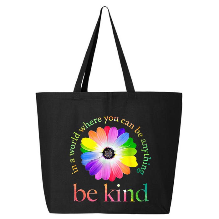 In a world where you can be anything be kind gift  25L Jumbo Tote