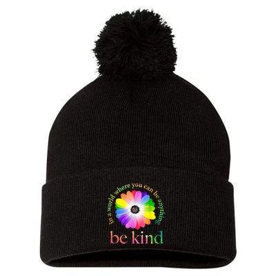 In a world where you can be anything be kind gift  Pom Pom 12in Knit Beanie