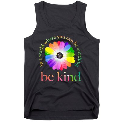 In a world where you can be anything be kind gift  Tank Top