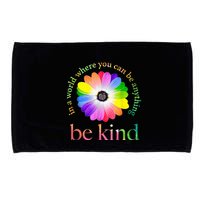 In a world where you can be anything be kind gift  Microfiber Hand Towel