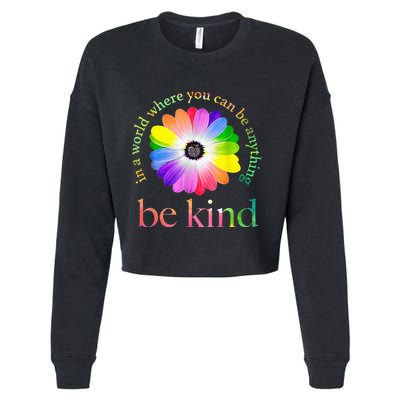 In a world where you can be anything be kind gift  Cropped Pullover Crew
