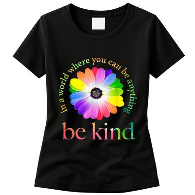 In a world where you can be anything be kind gift  Womens T-Shirt