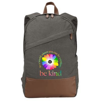 In a world where you can be anything be kind gift  Cotton Canvas Backpack