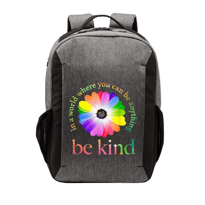 In a world where you can be anything be kind gift  Vector Backpack